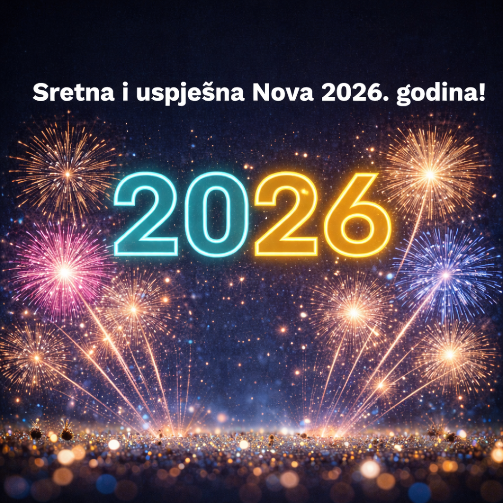 Sretna i uspješna Nova 2026. godina