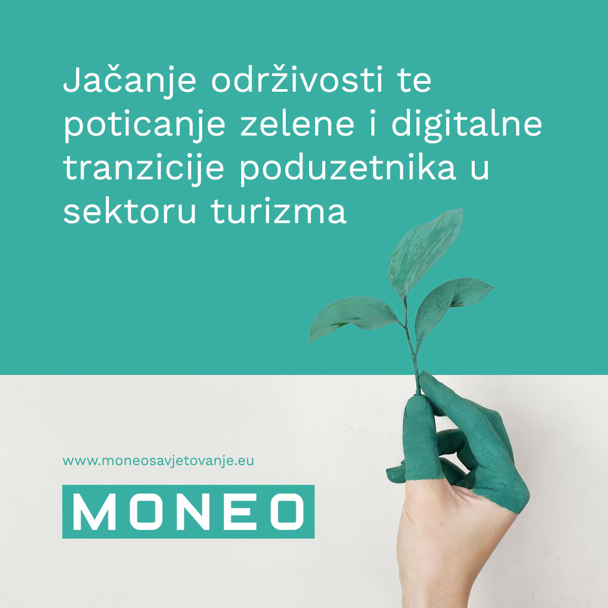 Jačanje održivosti te poticanje zelene i digitalne tranzicije poduzetnika u sektoru turizma